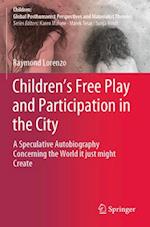 Children's Free Play and Participation in the City