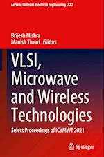 VLSI, Microwave and Wireless Technologies