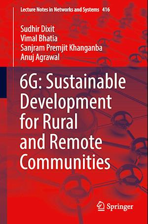 6G: Sustainable Development for Rural and Remote Communities