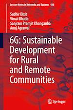 6G: Sustainable Development for Rural and Remote Communities