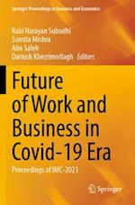 Future of Work and Business in Covid-19 Era
