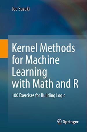 Kernel Methods for Machine Learning with Math and R