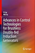 Advances in Control Technologies for Brushless Doubly-fed Induction Generators