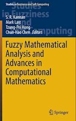 Fuzzy Mathematical Analysis and Advances in Computational Mathematics 