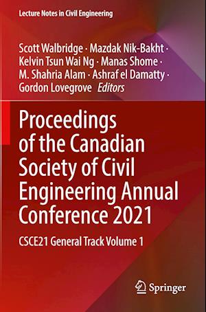 Proceedings of the Canadian Society of Civil Engineering Annual Conference 2021