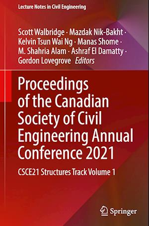 Proceedings of the Canadian Society of Civil Engineering Annual Conference 2021