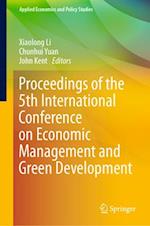 Proceedings of the 5th International Conference on Economic Management and Green Development