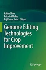 Genome Editing Technologies for Crop Improvement