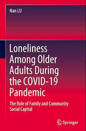 Loneliness Among Older Adults During the COVID-19 Pandemic