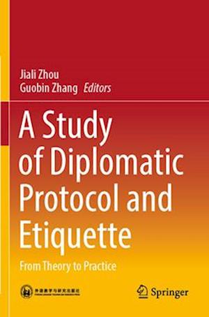 A Study of Diplomatic Protocol and Etiquette