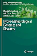 Hydro-Meteorological Extremes and Disasters