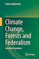 Climate Change, Forests and Federalism