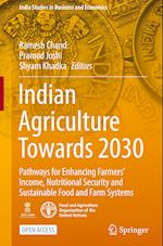 Indian Agriculture Towards 2030