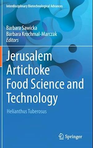 Jerusalem Artichoke Food Science and Technology