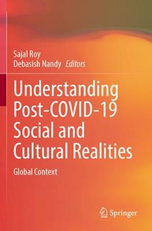 Understanding Post-COVID-19 Social and Cultural Realities