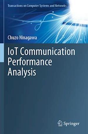 IoT Communication Performance Analysis