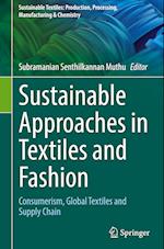 Sustainable Approaches in Textiles and Fashion