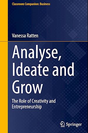 Analyse, Ideate and Grow