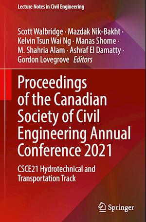 Proceedings of the Canadian Society of Civil Engineering Annual Conference 2021