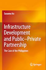 Infrastructure Development and Public–Private Partnership