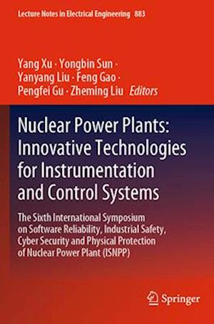 Nuclear Power Plants: Innovative Technologies for Instrumentation and Control Systems