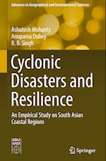 Cyclonic Disasters and Resilience