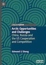 Arctic Opportunities and Challenges