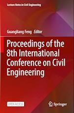 Proceedings of the 8th International Conference on Civil Engineering