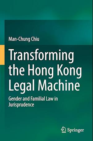 Transforming the Hong Kong Legal Machine