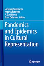 Pandemics and Epidemics in Cultural Representation