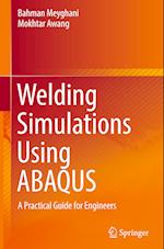 Welding Simulations Using ABAQUS