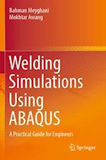 Welding Simulations Using ABAQUS