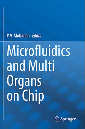 Microfluidics and Multi Organs on Chip