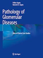 Pathology of Glomerular Diseases