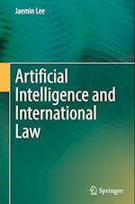 Artificial Intelligence and International Law