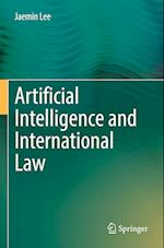 Artificial Intelligence and International Law