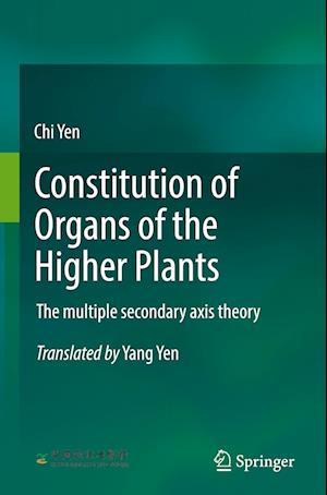 Constitution of Organs of the Higher Plants