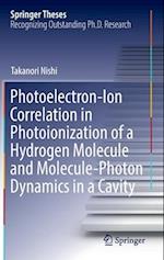 Photoelectron-Ion Correlation in Photoionization of a Hydrogen Molecule and Molecule-Photon Dynamics in a Cavity 