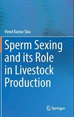 Sperm Sexing and its Role in Livestock Production 