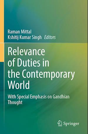 Relevance of Duties in the Contemporary World