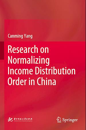 Research on Normalizing Income Distribution Order in China