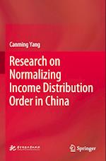 Research on Normalizing Income Distribution Order in China