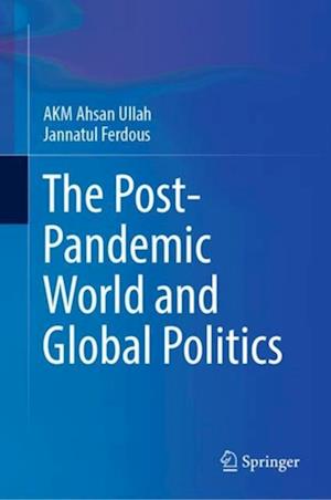 Post-Pandemic World and Global Politics