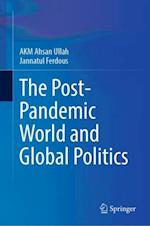 Post-Pandemic World and Global Politics