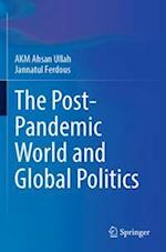 The Post-Pandemic World and Global Politics