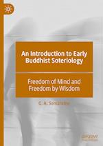 An Introduction to Early Buddhist Soteriology