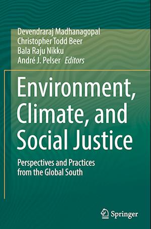 Environment, Climate, and Social Justice