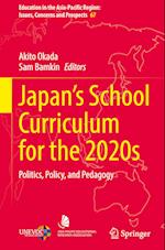 Japan’s School Curriculum for the 2020s