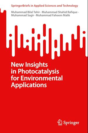 New Insights in Photocatalysis for Environmental Applications