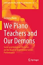 We Piano Teachers and Our Demons